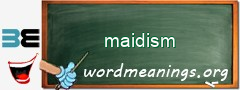 WordMeaning blackboard for maidism